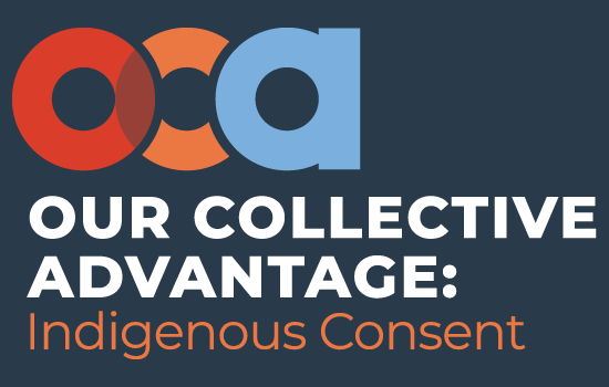 Our Collection Advantage: Indigenous Consent